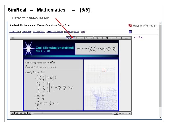 Sim. Real – Mathematics Listen to a video lesson – [3/5] 