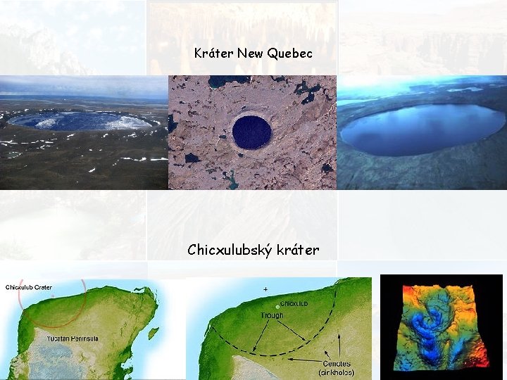 Kráter New Quebec Chicxulubský kráter 