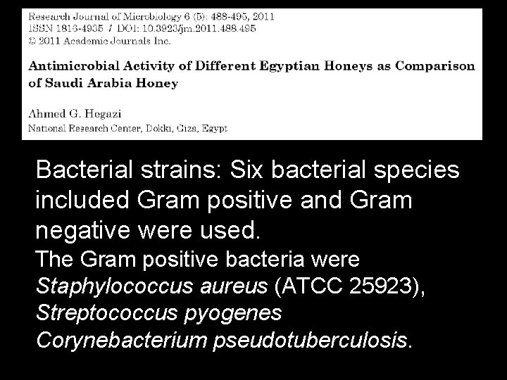 Bacterial strains: Six bacterial species included Gram positive and Gram negative were used. The