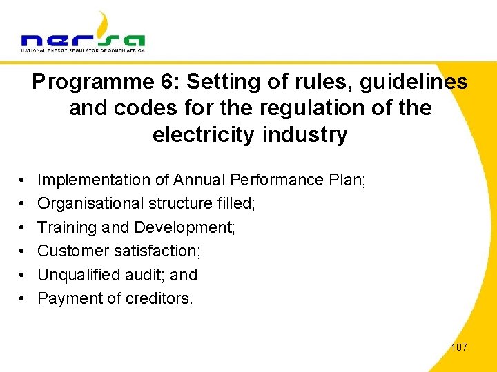 Programme 6: Setting of rules, guidelines and codes for the regulation of the electricity