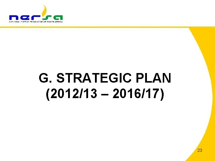 G. STRATEGIC PLAN (2012/13 – 2016/17) 23 