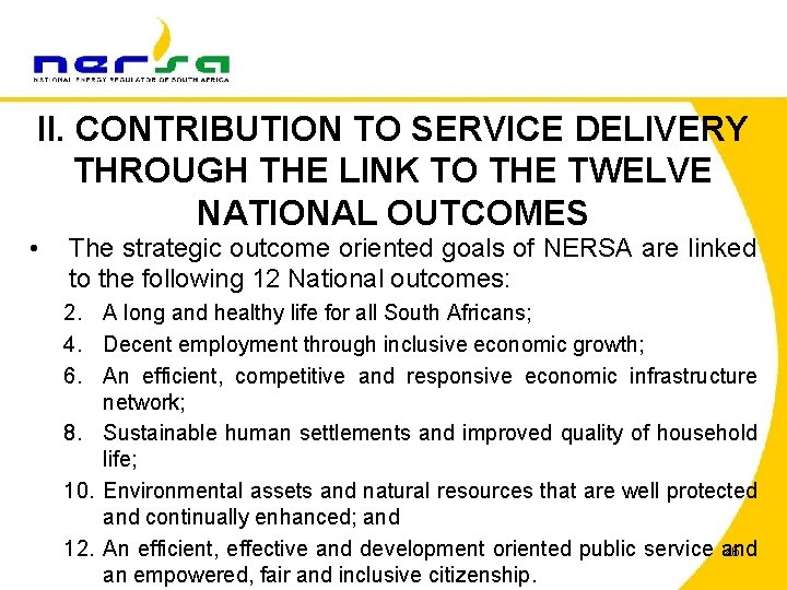 II. CONTRIBUTION TO SERVICE DELIVERY THROUGH THE LINK TO THE TWELVE NATIONAL OUTCOMES •