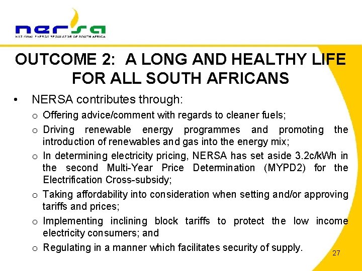OUTCOME 2: A LONG AND HEALTHY LIFE FOR ALL SOUTH AFRICANS • NERSA contributes