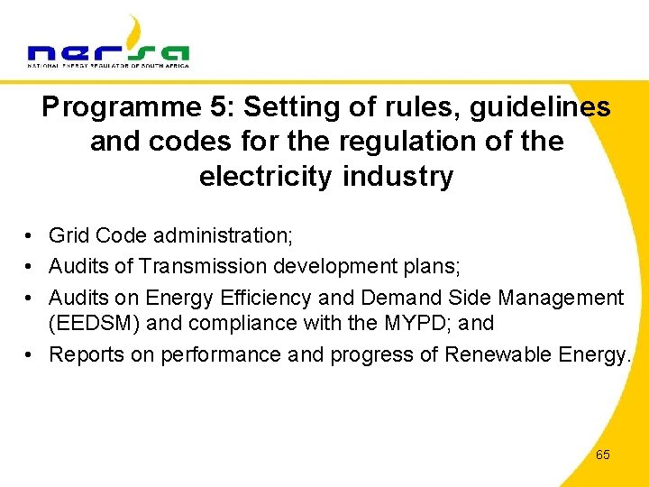 Programme 5: Setting of rules, guidelines and codes for the regulation of the electricity