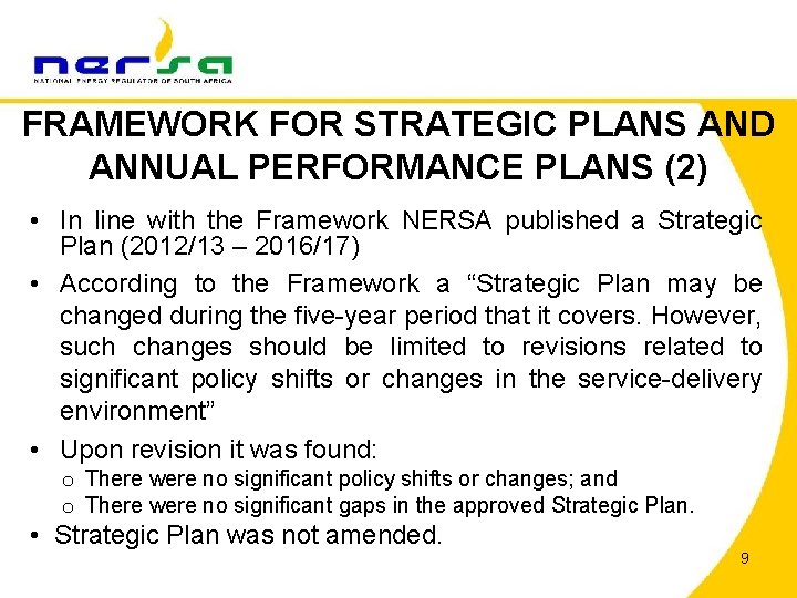 FRAMEWORK FOR STRATEGIC PLANS AND ANNUAL PERFORMANCE PLANS (2) • In line with the