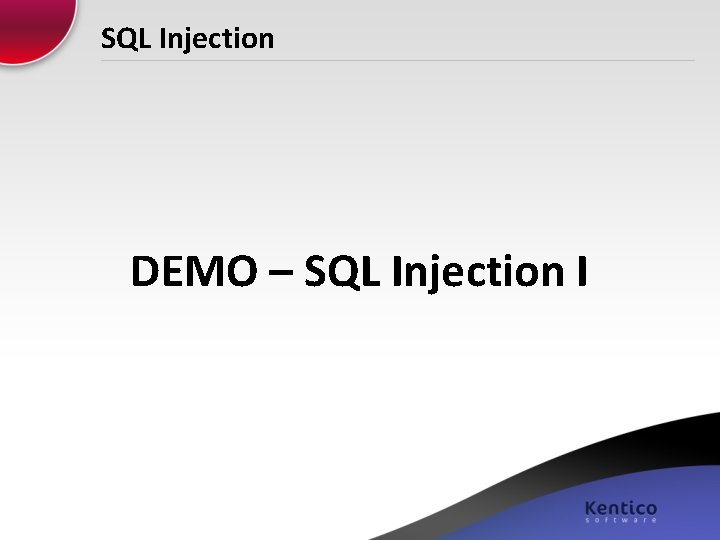 SQL Injection DEMO – SQL Injection I 