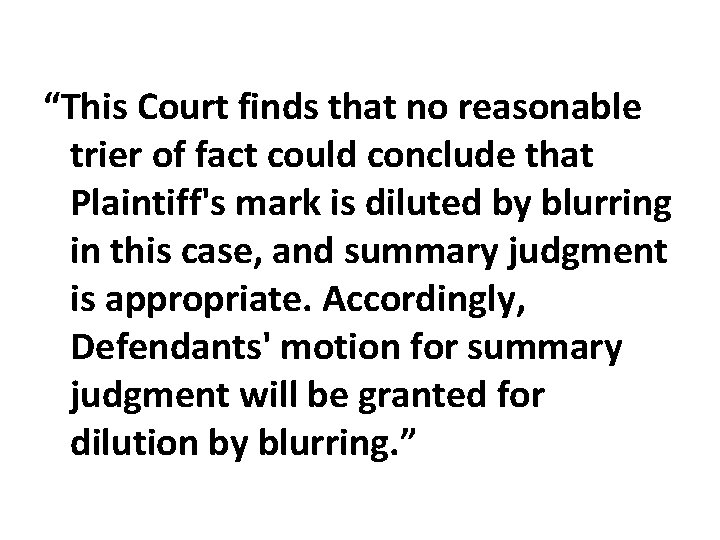 “This Court finds that no reasonable trier of fact could conclude that Plaintiff's mark