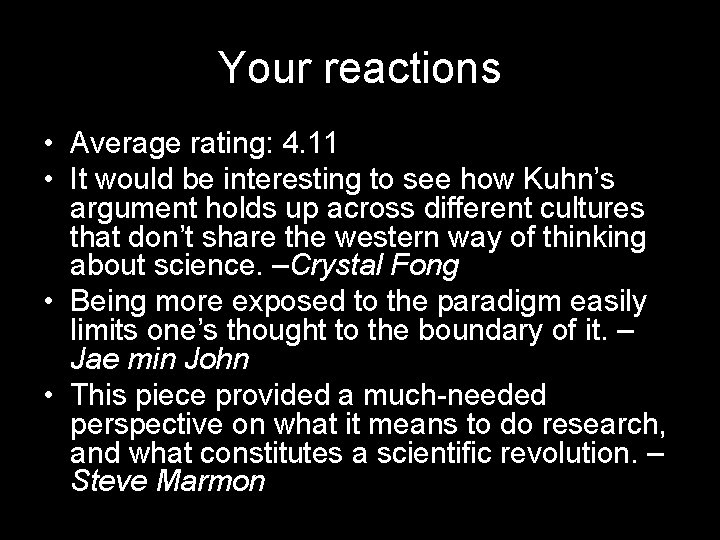 Your reactions • Average rating: 4. 11 • It would be interesting to see