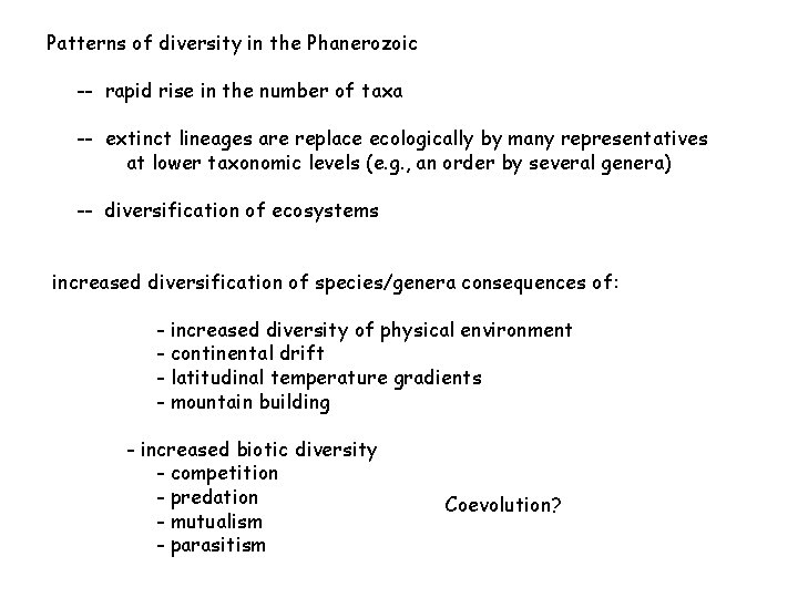 Patterns of diversity in the Phanerozoic -- rapid rise in the number of taxa