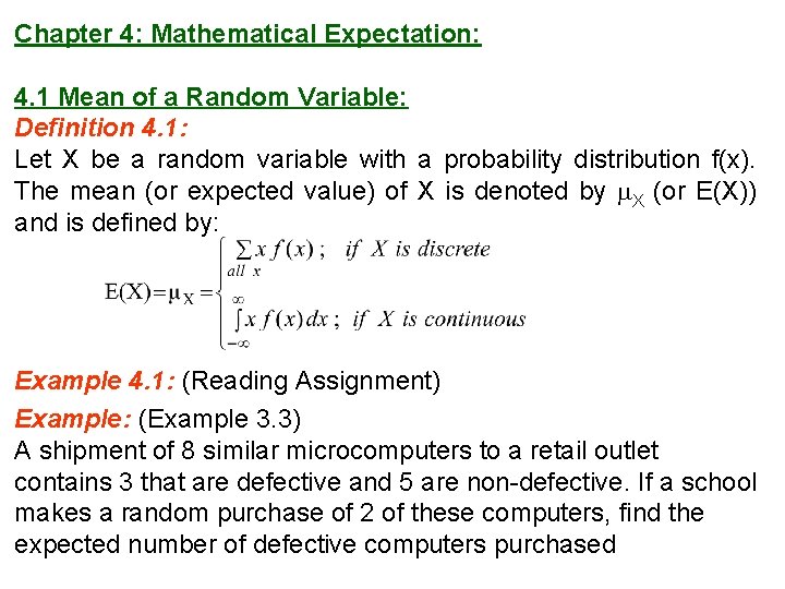 Chapter 4: Mathematical Expectation: 4. 1 Mean of a Random Variable: Definition 4. 1: