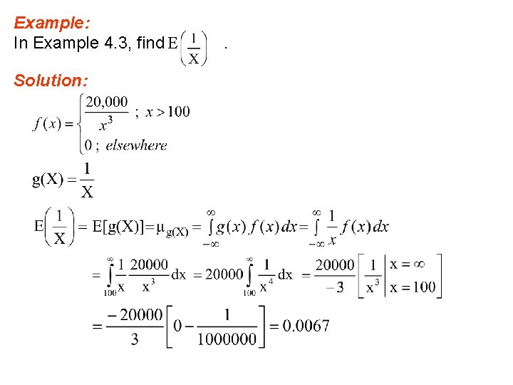 Example: In Example 4. 3, find E Solution: . 