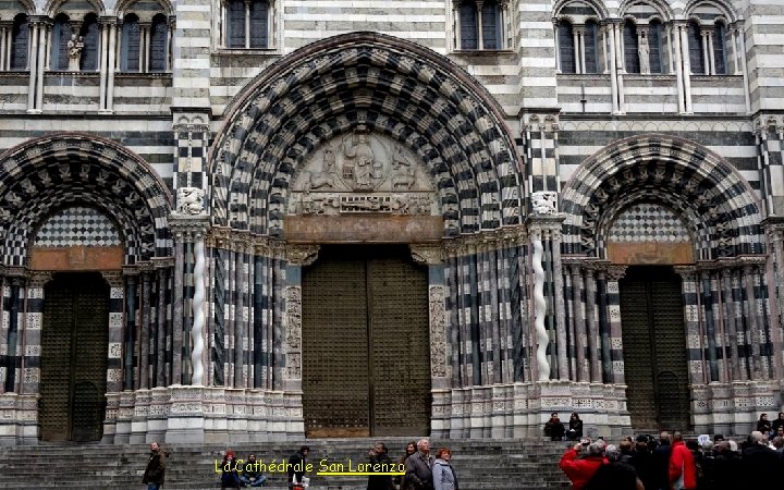 La Cathédrale San Lorenzo 