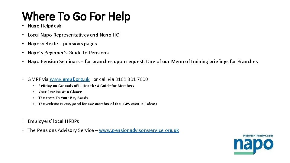 Where To Go For Help • Napo Helpdesk • Local Napo Representatives and Napo