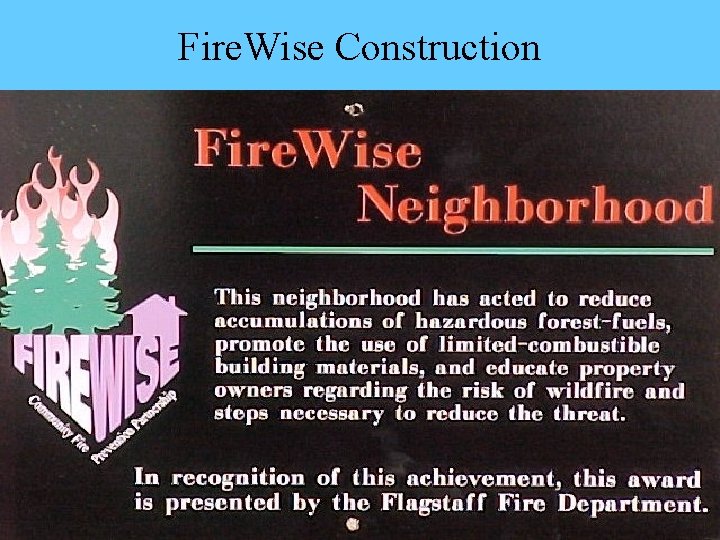 Fire. Wise Construction 