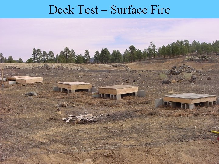 Deck Test – Surface Fire 