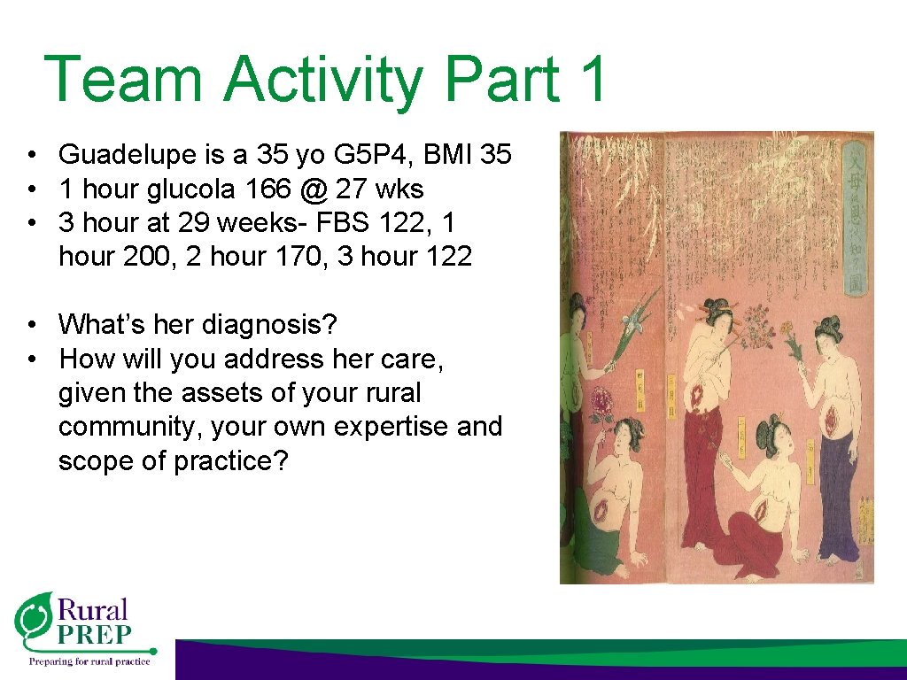 Team Activity Part 1 • Guadelupe is a 35 yo G 5 P 4,