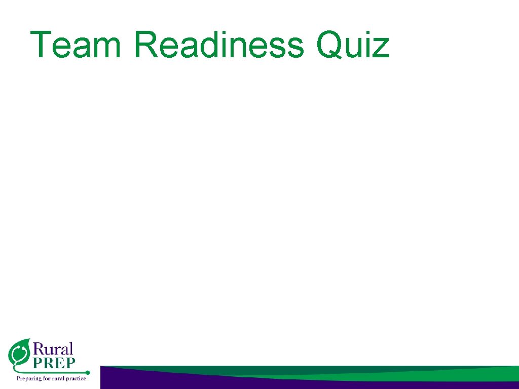 Team Readiness Quiz 