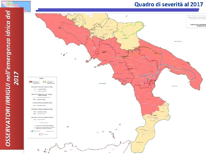 OSSERVATORI IRRIGUI nell’emergenza idrica del 2017 Quadro di severità al 2017 