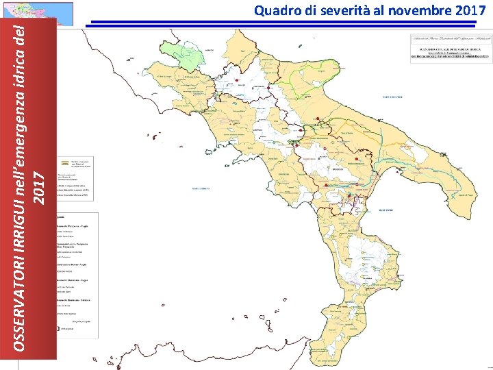 OSSERVATORI IRRIGUI nell’emergenza idrica del 2017 Quadro di severità al novembre 2017 