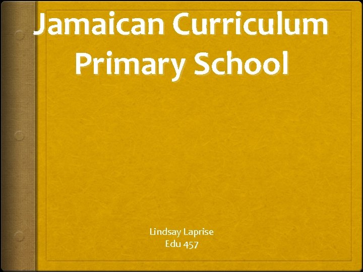 Jamaican Curriculum Primary School Lindsay Laprise Edu 457