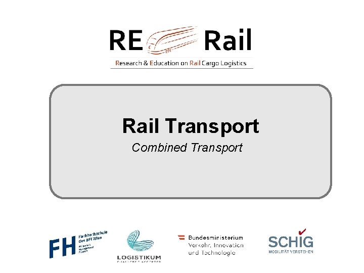 Rail Transport Combined Transport 