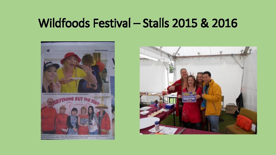 Wildfoods Festival – Stalls 2015 & 2016 