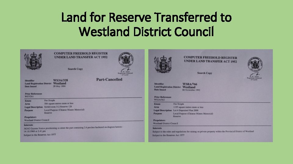 Land for Reserve Transferred to Westland District Council 