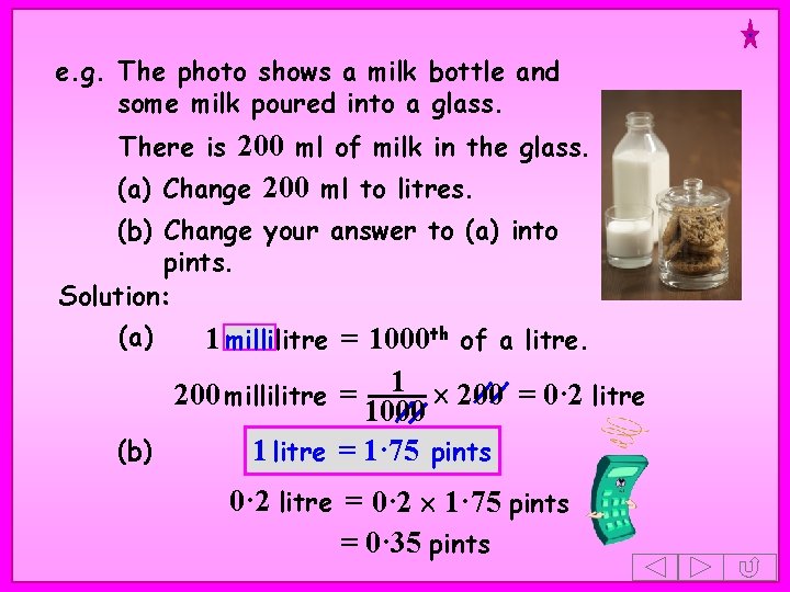 e. g. The photo shows a milk bottle and some milk poured into a