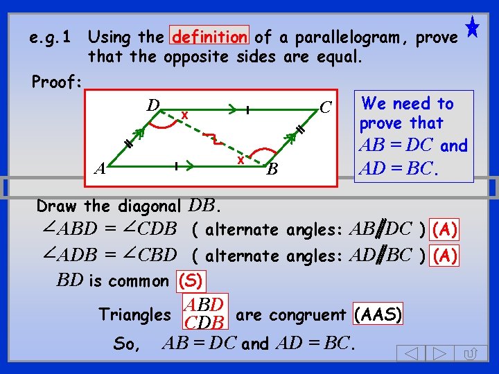 e. g. 1 Using the definition of a parallelogram, prove that the opposite sides