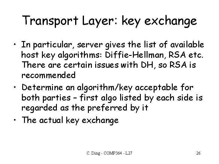 Transport Layer: key exchange • In particular, server gives the list of available host