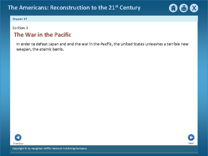 The Americans: Reconstruction to the 21 st Century Chapter 17 Section-3 The War in