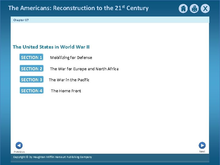 The Americans: Reconstruction to the 21 st Century Chapter 17 The United States in