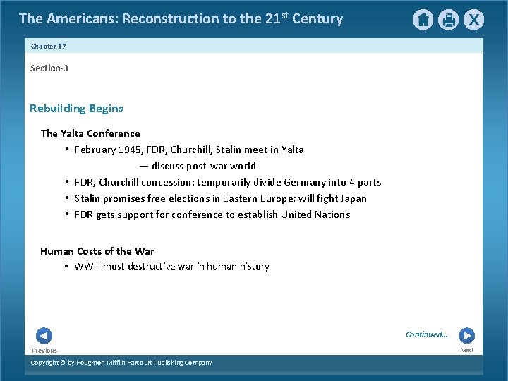 The Americans: Reconstruction to the 21 st Century Chapter 17 Section-3 Rebuilding Begins The