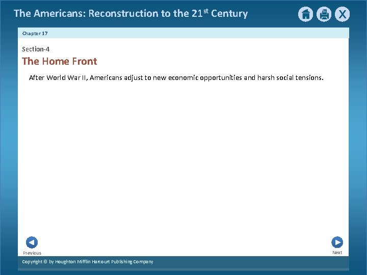 The Americans: Reconstruction to the 21 st Century Chapter 17 Section-4 The Home Front