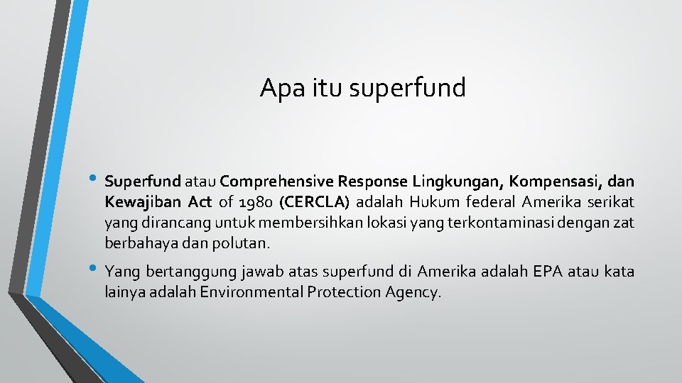 Apa itu superfund • Superfund atau Comprehensive Response Lingkungan, Kompensasi, dan Kewajiban Act of