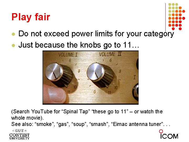 Play fair l l Do not exceed power limits for your category Just because