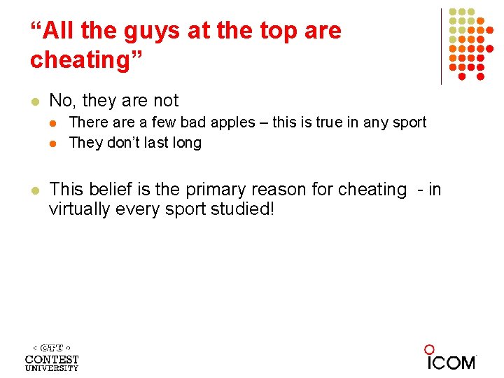 “All the guys at the top are cheating” l No, they are not l