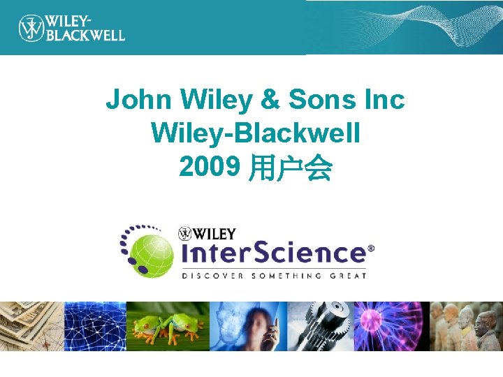 John Wiley & Sons Inc Wiley-Blackwell 2009 用户会 