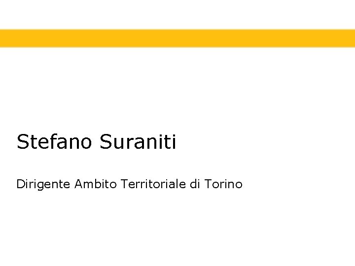 Stefano Suraniti Dirigente Ambito Territoriale di Torino 