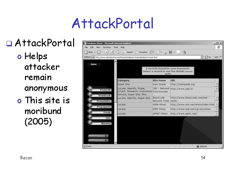 Attack. Portal q Attack. Portal o Helps attacker remain anonymous o This site is