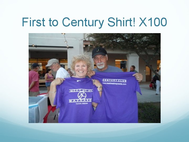 First to Century Shirt! X 100 