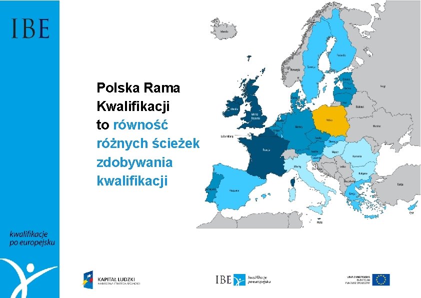 Polska Rama Kwalifikacji to równość różnych ścieżek zdobywania kwalifikacji 