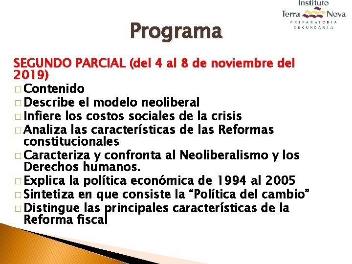 Programa SEGUNDO PARCIAL (del 4 al 8 de noviembre del 2019) � Contenido �