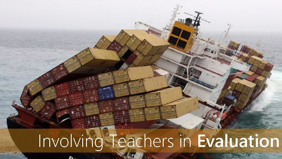 Involving Teachers in Evaluation 