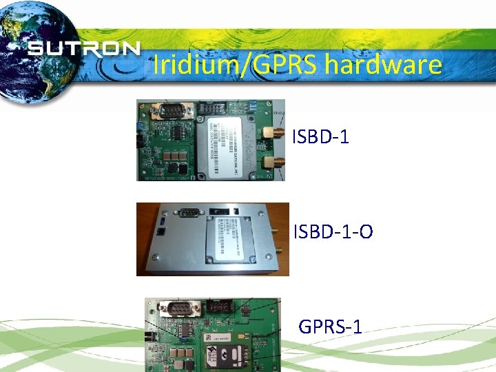 Iridium/GPRS hardware ISBD-1 -O GPRS-1 