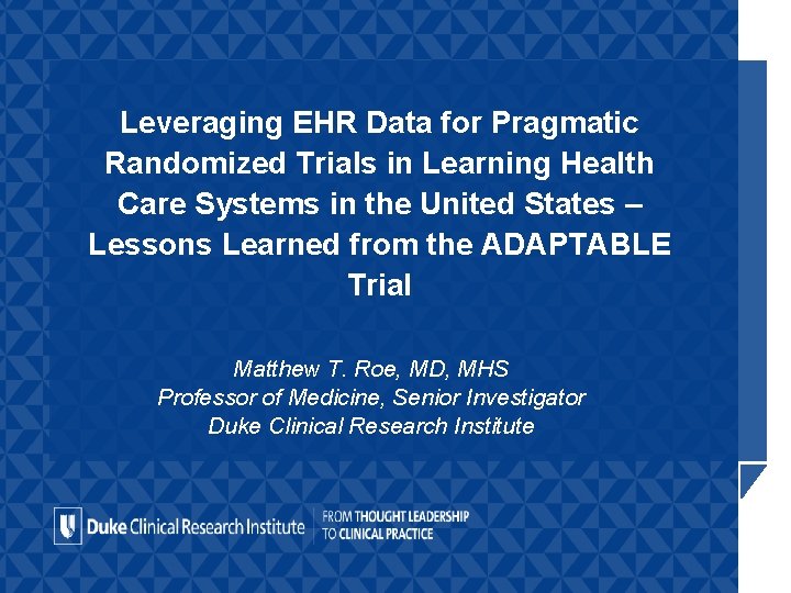 Leveraging EHR Data for Pragmatic Randomized Trials in Learning Health Care Systems in the