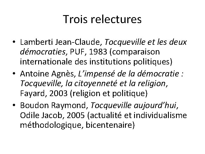 Trois relectures • Lamberti Jean-Claude, Tocqueville et les deux démocraties, PUF, 1983 (comparaison internationale