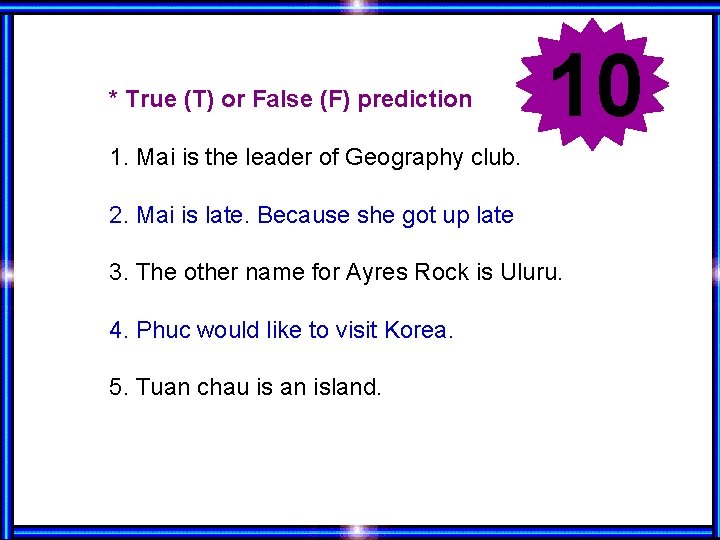 * True (T) or False (F) prediction 02 10 09 08 07 06 05