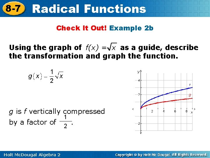 8 -7 Radical Functions Check It Out! Example 2 b Using the graph of