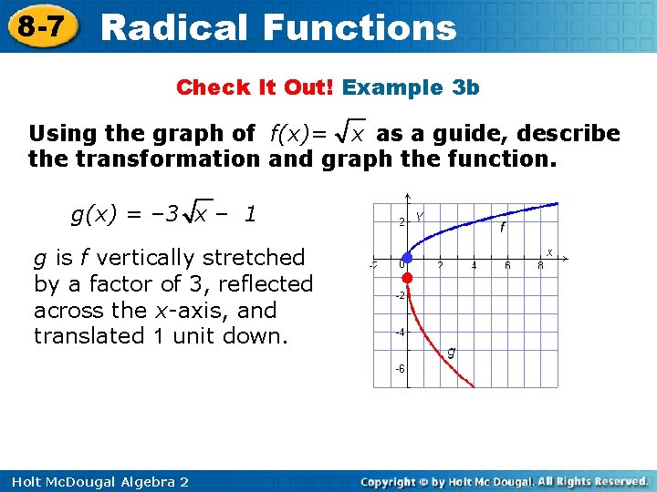 8 -7 Radical Functions Check It Out! Example 3 b Using the graph of